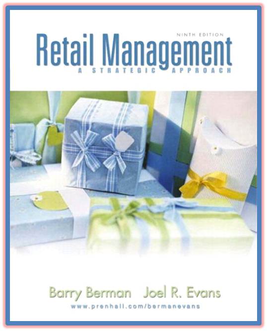 Retail Management : A Strategic Approach , 9th Edition ISBN 9780131230286