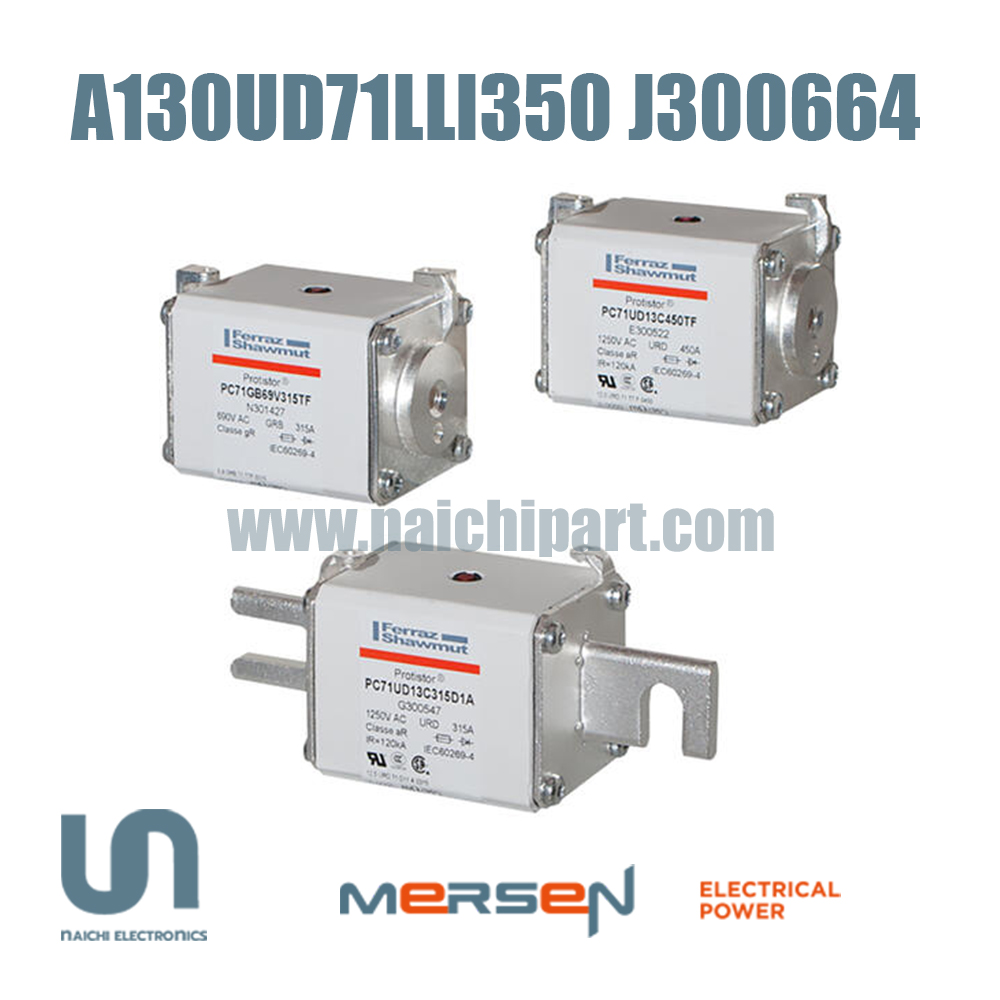 Mersen / Ferraz A130UD71LLI350 J300664 350A 1300V