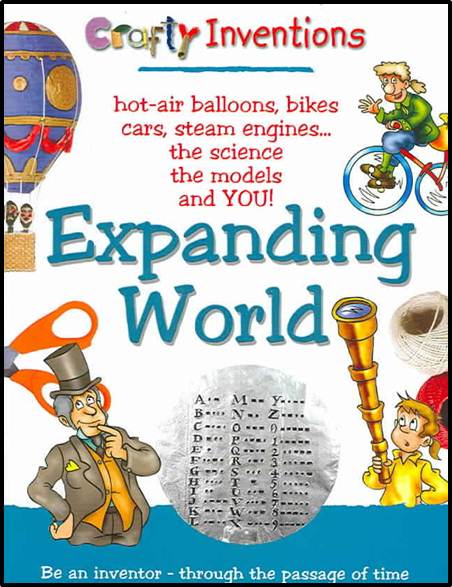 Expanding World ; Crafty Inventions Series ISBN 9781904668725