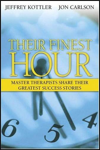 Their Finest Hour : Master Therapists Share Their Greatest Success Stories ISBN 9780205430031