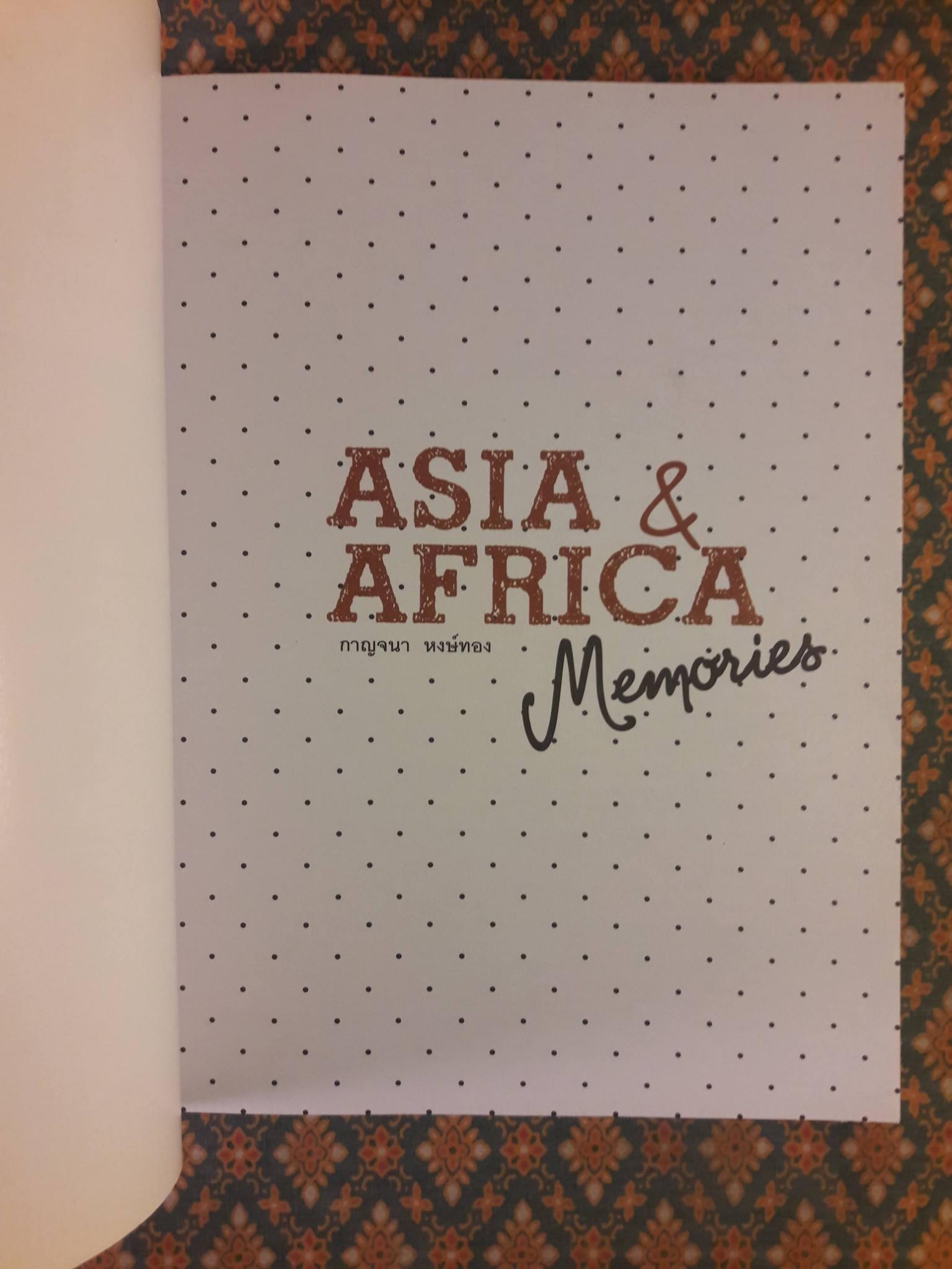 ASIA & AFRICA's Memories