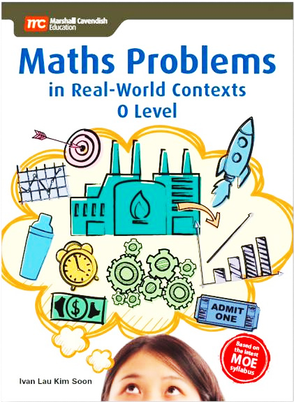 แบบฝึกหัดคณิตศาสตร์ ม.3-4 Maths Problems in Real-World Contexts O Level