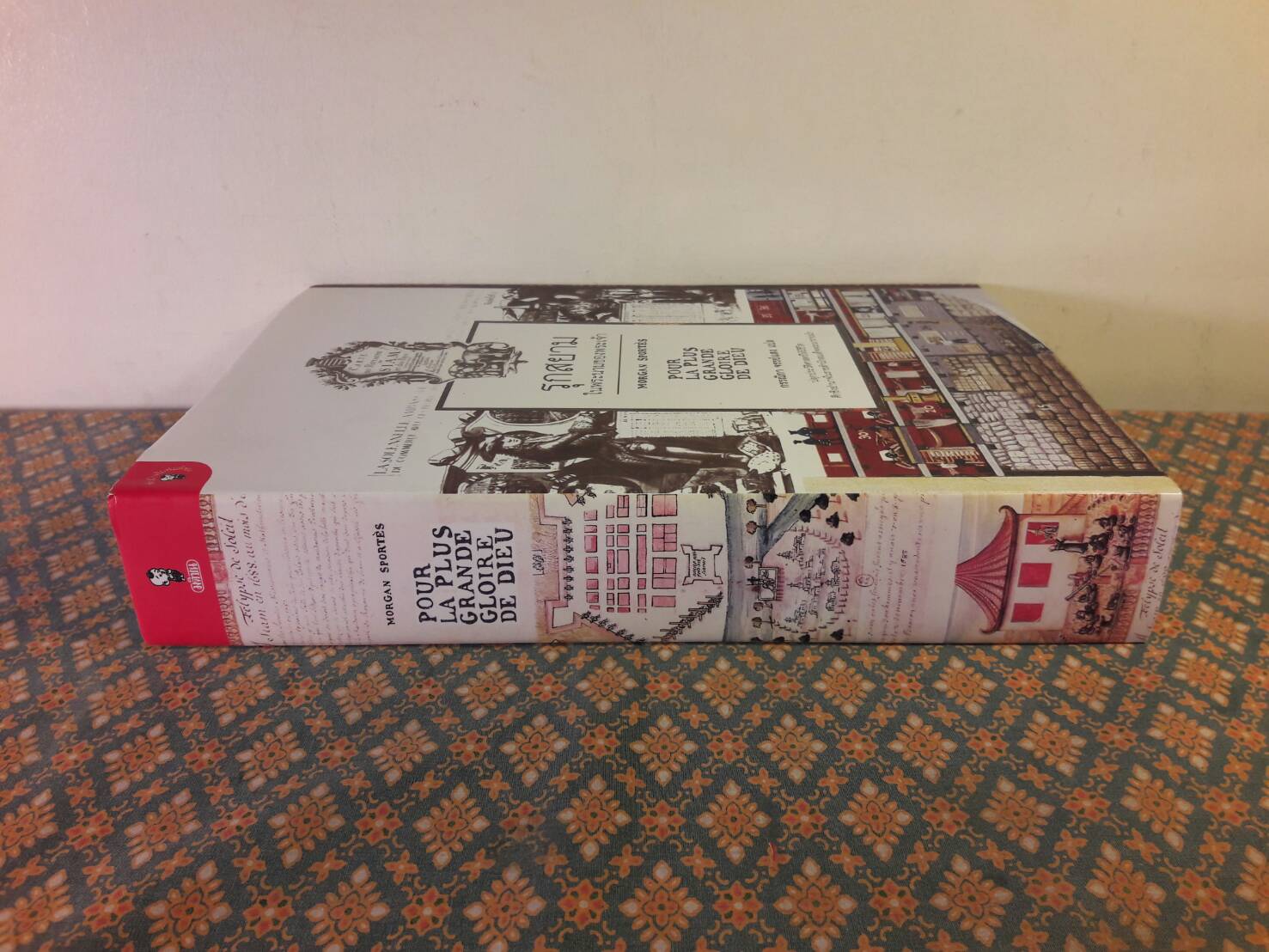 รุกสยาม ในนามของพระเจ้า Pour la plus grande gloire de Dieu