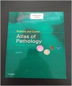 Robbins and Cotran Atlas of Pathology