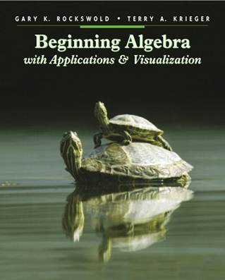 Beginning Algebra with Applications and Visualization ISBN 9780321157263