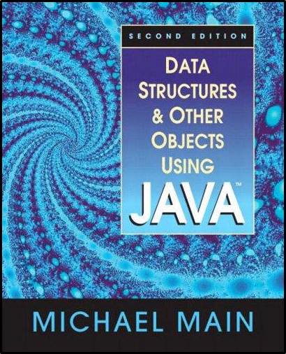 Data Structures and Other Objects Using Java, 2nd Edition ISBN 9780321211750
