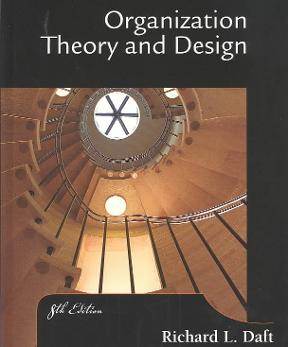 Organizational Theory and Design 8e ISBN 9780324282788