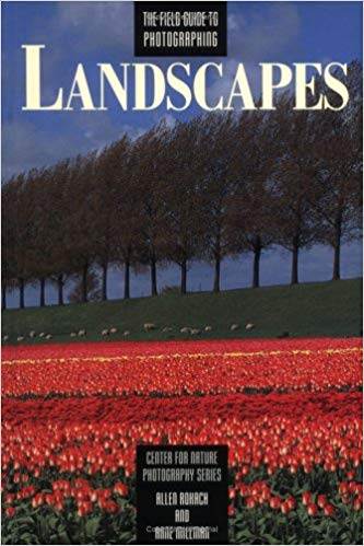 The Field Guide to Photographing Landscapes ISBN 9780817438715