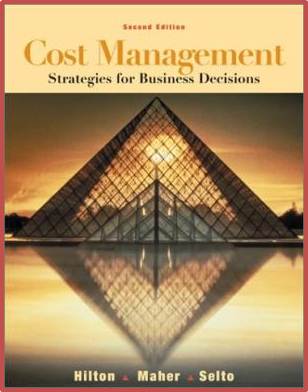 Cost Management Strategies for Business Decisions Second Edition ISBN 9780072881820