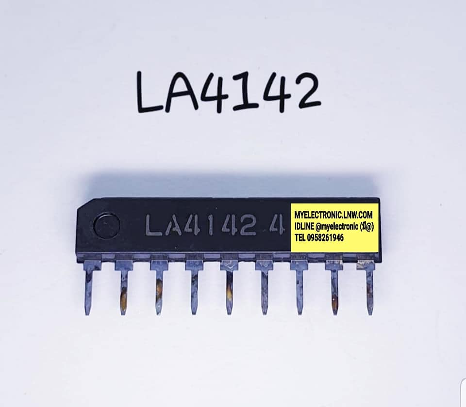 ขาย LA4142 ยี่ห้อ SANYO ตัวถัง SIL9 ขา ราคา ตัวละ . บาท