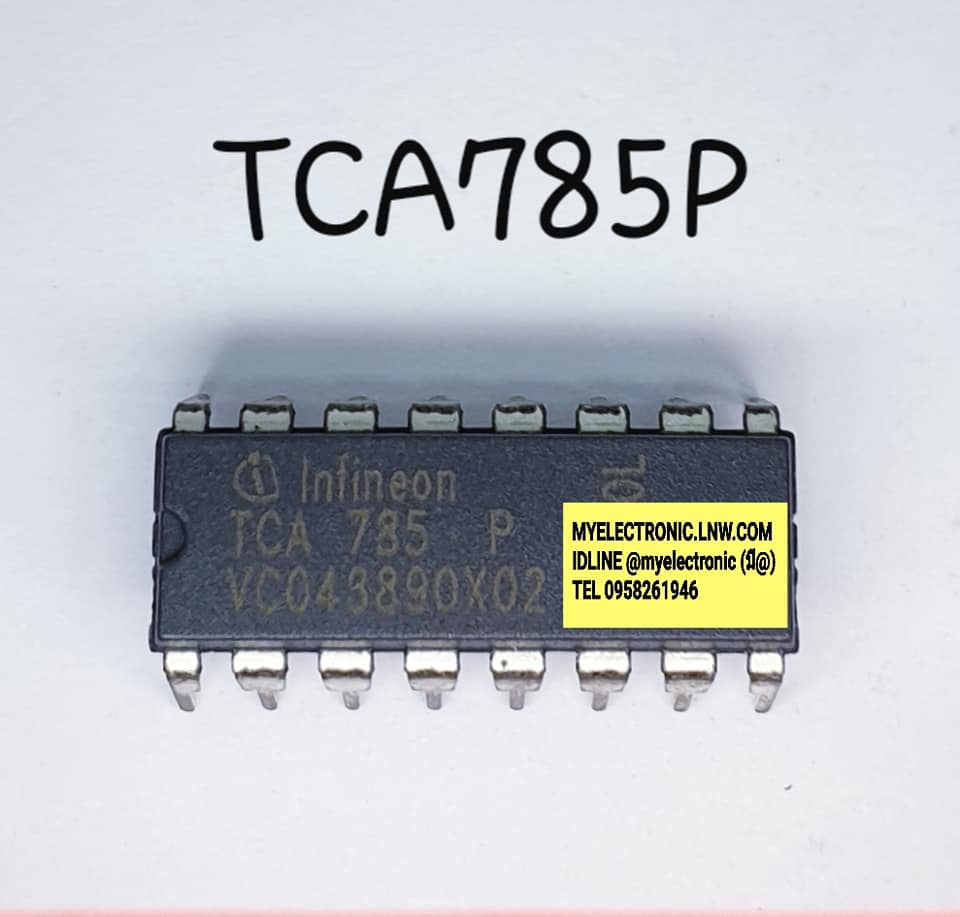 TCA785Pยี่ห้อINFINEONตัวถัง DIP16ขาราคาตัวละ