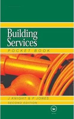 Newnes Building Services Pocket Book 2nd Edition ISBN 9780750657853