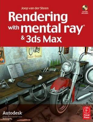 Rendering with mental ray 3ds Max ISBN 9780240808932