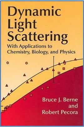 Dynamic Light Scattering:With Applications to Chemistry,Biology,and Physics ISBN 9780486411552