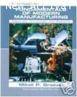 Fundamentals of Modern Manufacturing : Materials,Processes,and Systems