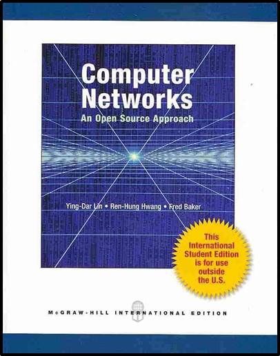 Computer Networks: An Open Source Approach ISBN 9780071315876