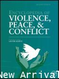 Encyclopedia of Violence, Peace and Conflict 2ED-3 Volume Set