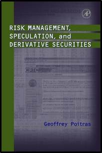 Risk Management, Speculation, and Derivative Securities 1st Edition ISBN 9780125588225