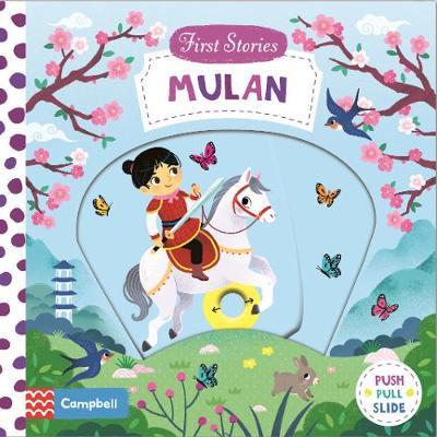 FIRST STORIES: MULAN