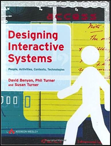 Designing Interactive Systems: People, Activities, Contexts, Technologies ISBN 9780321116291