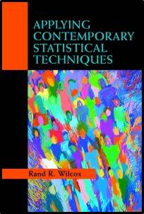 Applying Contemporary Statistical Techniques 1st Edition ISBN 9780127515410