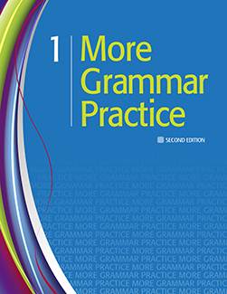 More Grammar Practice 1 2nd Edition ISBN 9781111220105