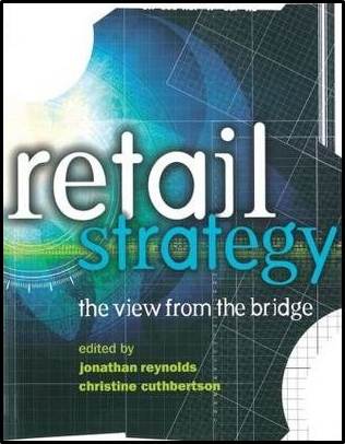 Retail Strategy : The View from the Bridge ISBN 9780750656962