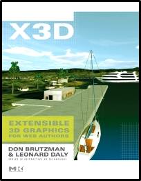 X3D : Extensible 3D Graphics for Web Authors 1st Edition ISBN 9780120885008