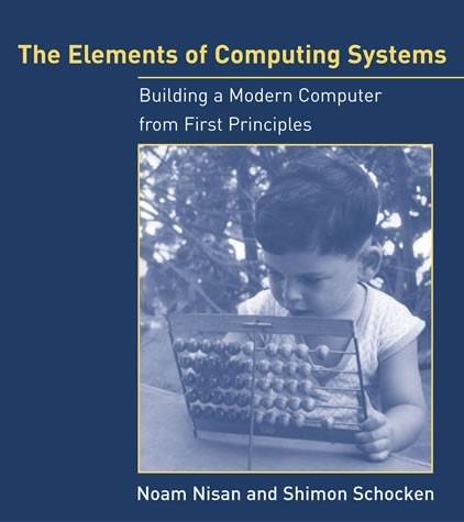 The Elements of Computing Systems ISBN 9780262640688