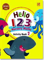 Hello 123 Nursery Maths - Activity Book Hello 123 Nursery Maths - Activity Book 2