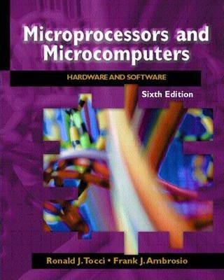 Microprocessors and Microcomputers : Hardware and Software ISBN 9780130609045