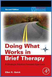 Doing What Works in Brief Therapy 2nd Edition ISBN 9780123741752