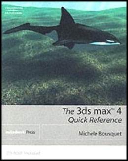 The 3ds Max 4 Quick Reference ISBN 9780766838888