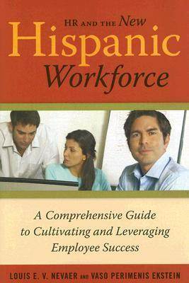 HR and the New Hispanic Workforce ISBN 9780891061892