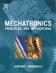Mechatronics Principles and Applications ISBN 9780750663793