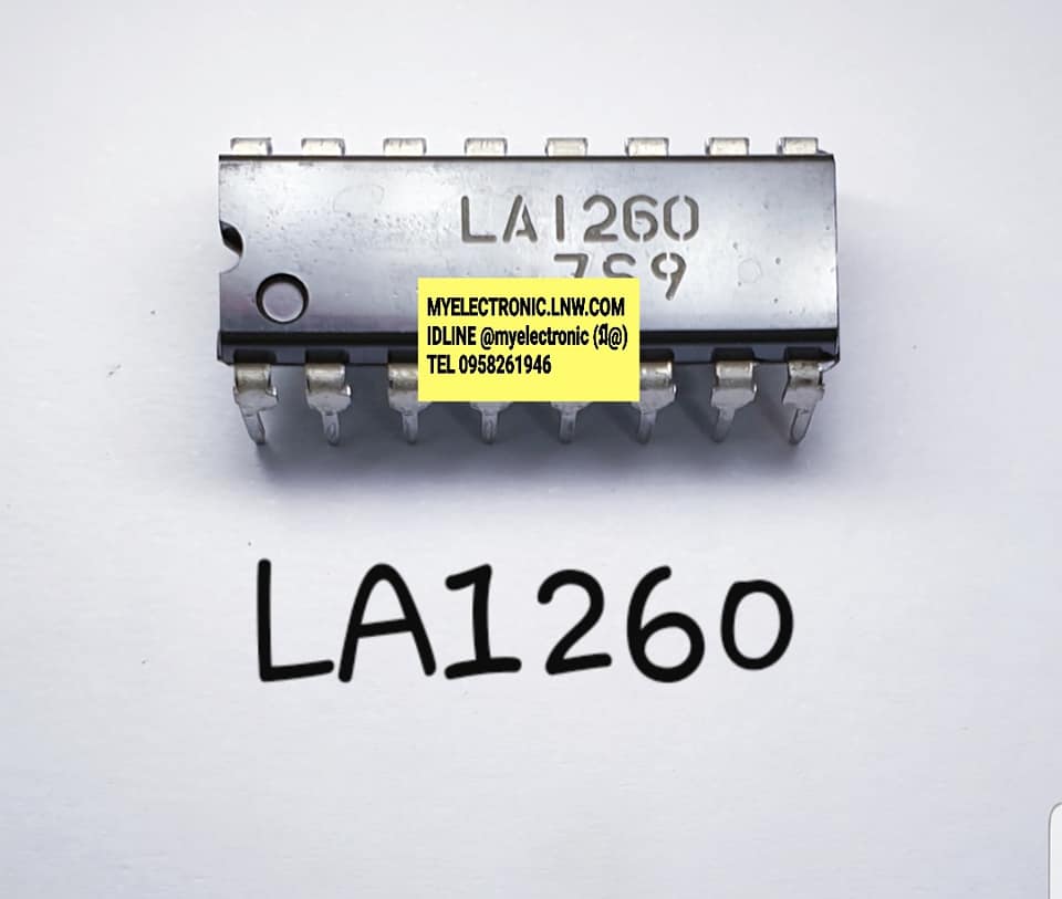 ขาย LA1260 ยี่ห้อ SANYO ซันโย ไอซี IC ตัวถังDIP16 ราคา ตัวละ หน่วย . . . . . . บาท