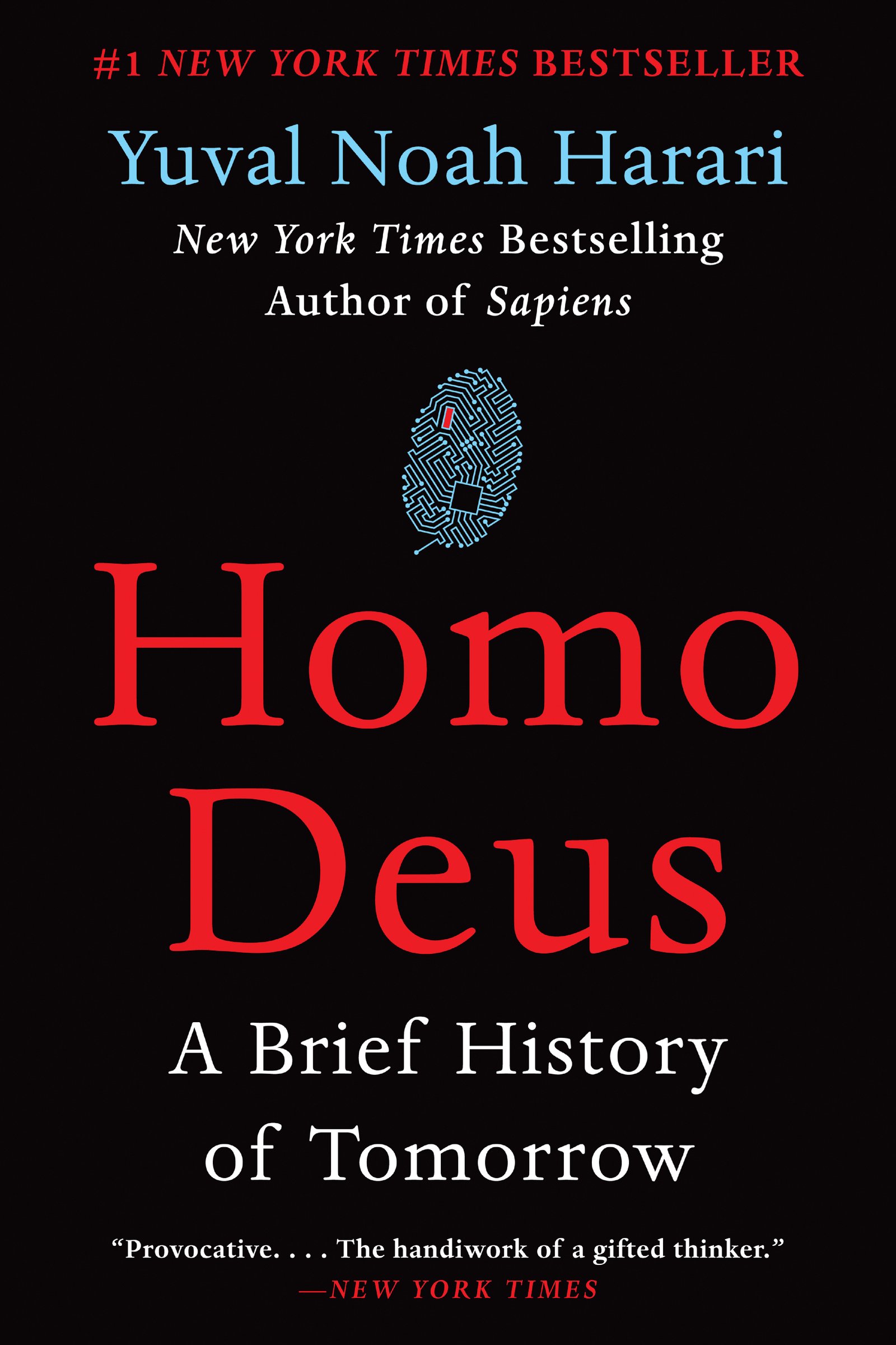 HOMO DEUS: A BRIEF HISTORY OF TOMORROW