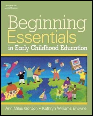 Beginning Essentials in Early Childhood Education 1rd Edition ISBN 9781418011338