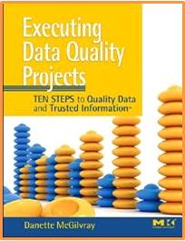 Executing Data Quality Projects 1st Edition ISBN 9780123743695