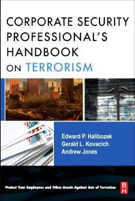 The Corporate Security Professional's Handbook on Terrorism 1stEd ISBN 9780750682572