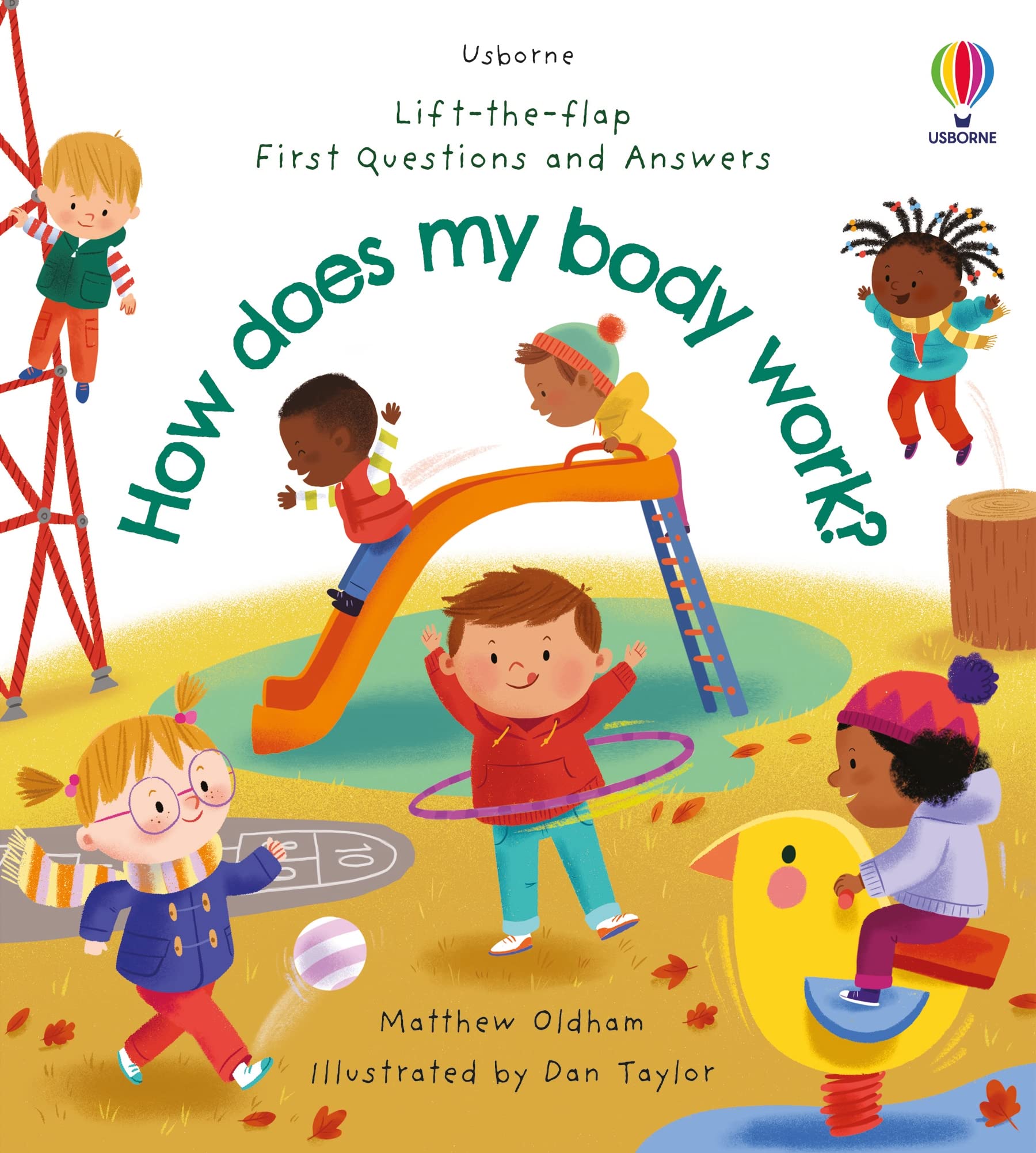 LIFT-THE-FLAP FIRST Q&A: HOW DOES MY BODY WORK?