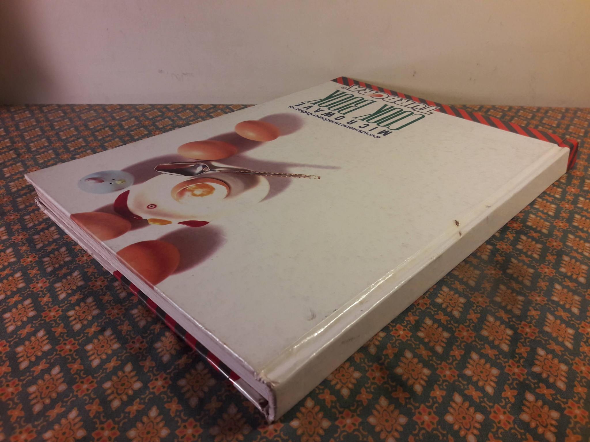 ตำราประกอบอาหารด้วยเตาไมโครเวฟ MICROWAVE COOK BOOK TURBORA