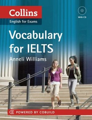 COLLINS VOCABULARY FOR IELTS (FIRST EDIT