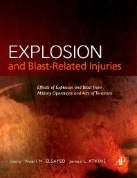 Explosion and Blast-Related Injuries 1st Edition ISBN 9780123695147
