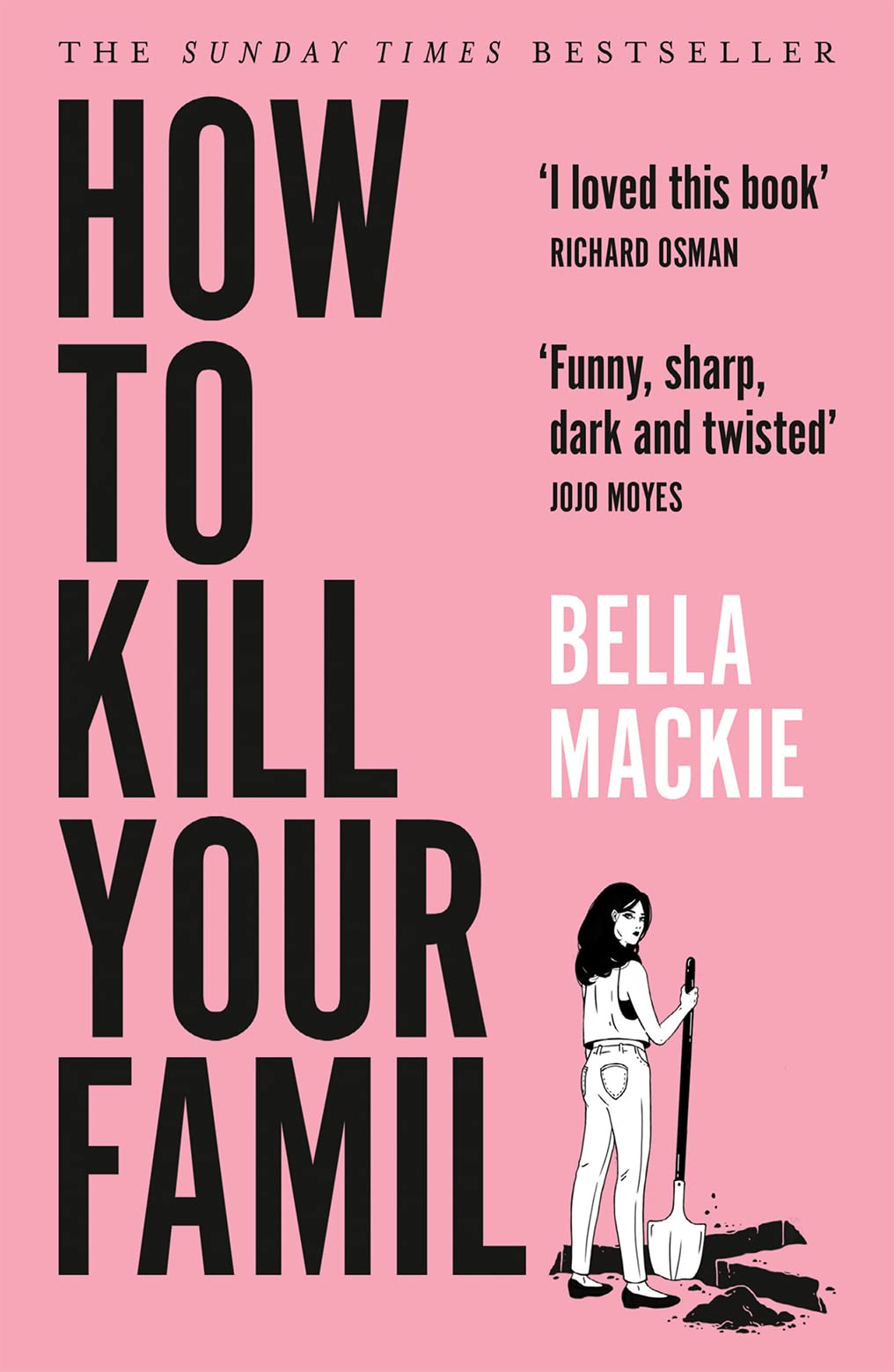 HOW TO KILL YOUR FAMILY