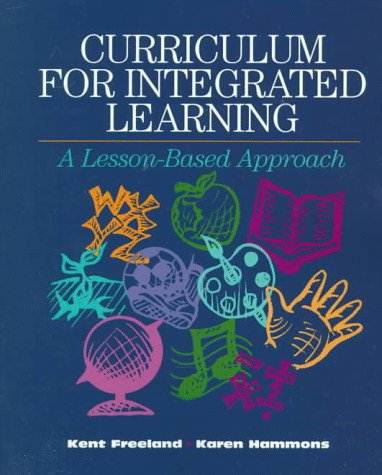 Curriculum for Integrated Learning: A Lesson-Based Approach ISBN 9780827381766