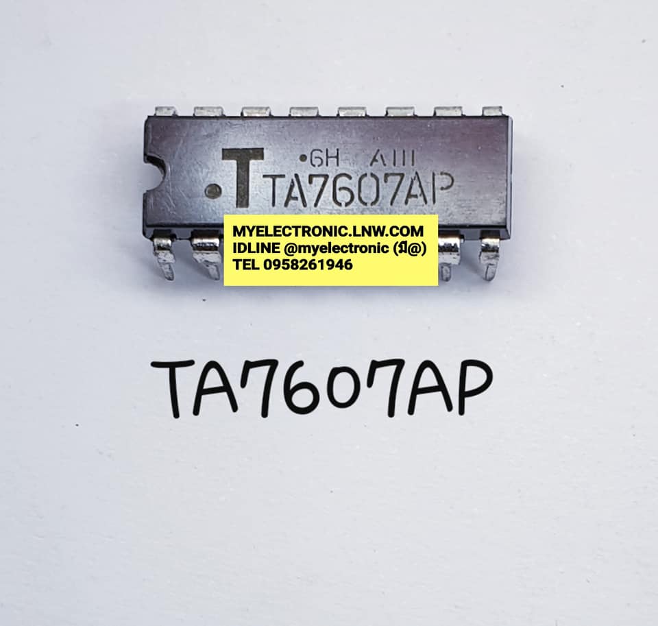 TA7607APยี่ห้อTตัวถังDIP16ขาราคาตัวละบาท