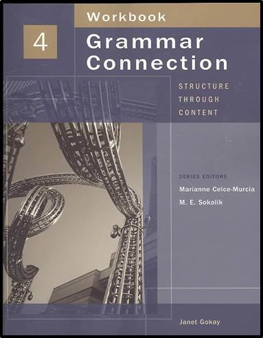 Grammar Connection 4 Workbook : Structure Through Content , 1ED ISBN 9781413008494