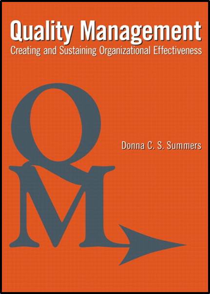 Quality Management : Creating and Sustaining Organizational Effectiveness ISBN 9780132626439