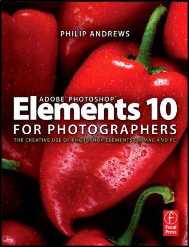 Adobe Photoshop Elements 10 for Photographers ISBN 9780240523828